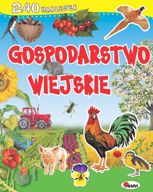 Gospodarstwo wiejskie – książeczka edukacyjna dla dzieci | Zamów online Gospodarstwo wiejskie – książeczka edukacyjna dla dzieci | Zamów online