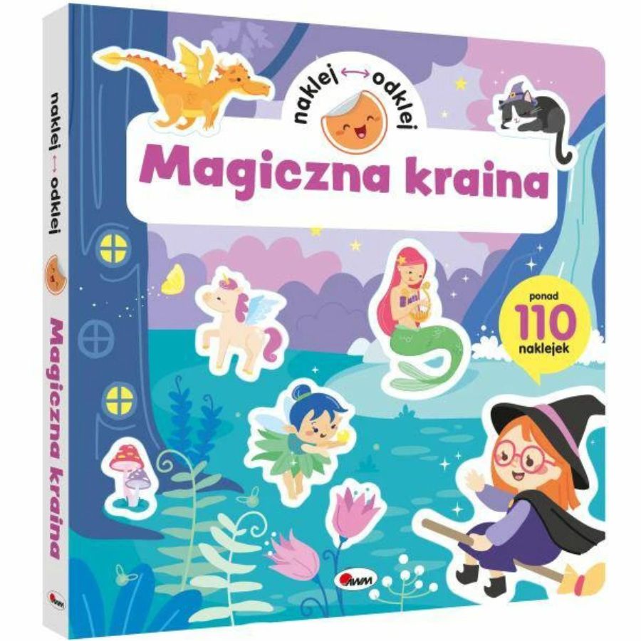 Naklej odklej magiczna kraina – książeczka edukacyjna | Nauka przez zabawę