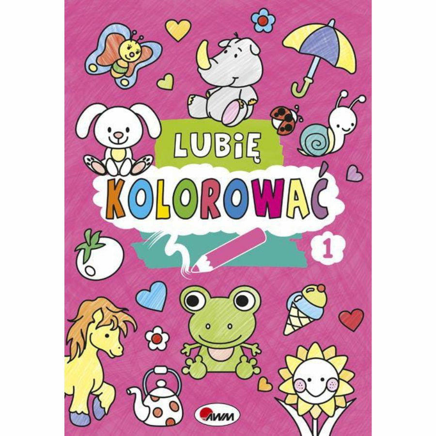 Lubię kolorować 1 – kolorowanka dla dzieci | Bestseller dla dzieci Lubię kolorować 1 – kolorowanka dla dzieci | Bestseller dla dzieci