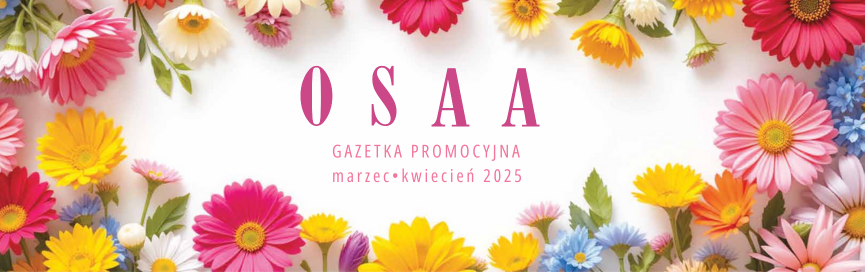 Gazetka promocyjna OSAA na marzec-kwiecień 2025 – najlepsze oferty i promocje